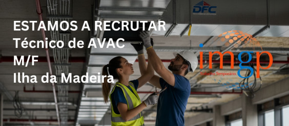 T&eacute;cnico de Avac (M/F) &mdash; Ilha da Madeira